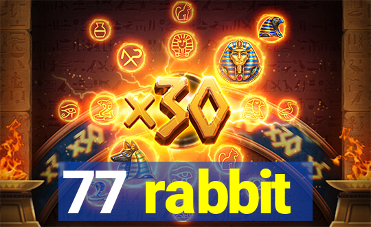 77 rabbit